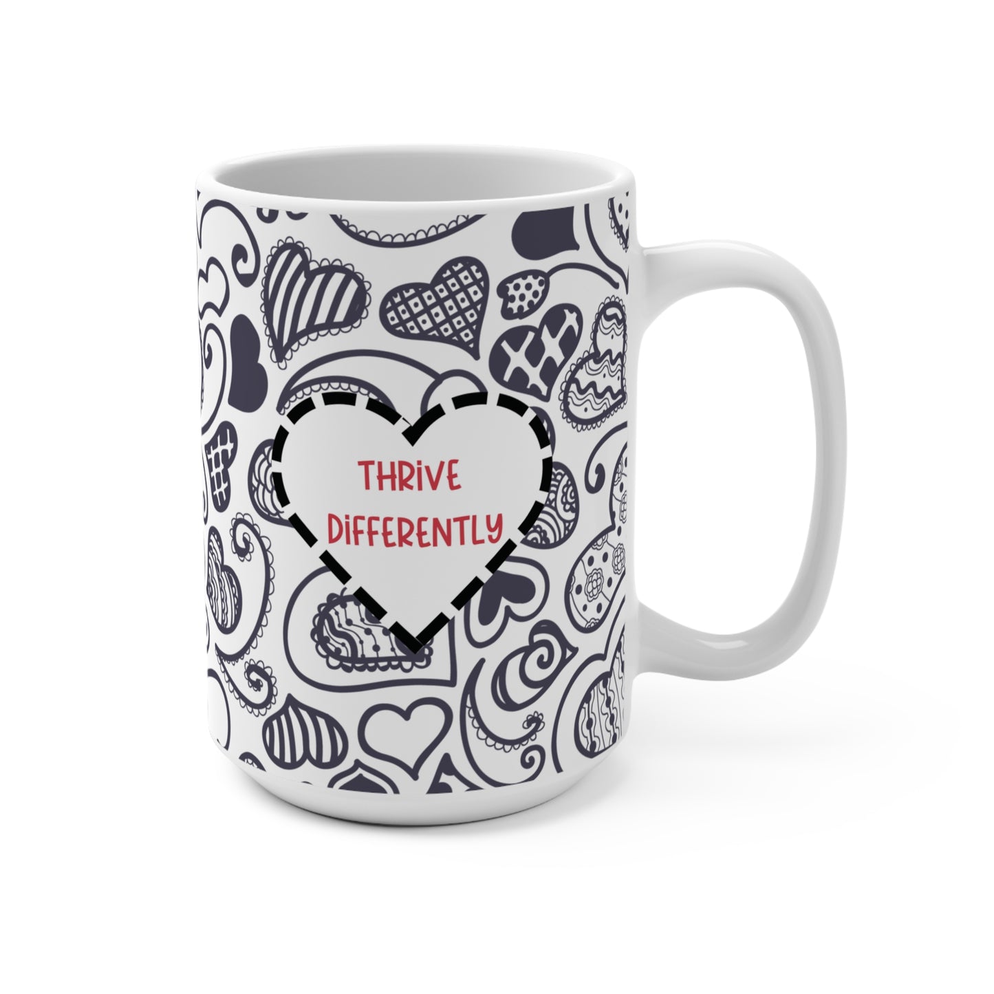 Inspirational Mug For Neurodiverse People Love Uniquely Thrive Differently Inclusion Awareness All-Over Print Gift Mug For Valentine's Day