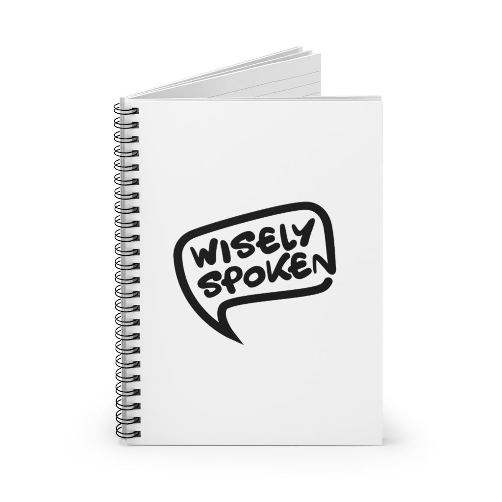Wisely Spoken Spiral Notebook