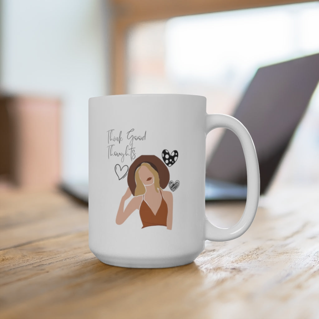 Think Good Thoughts Mug 15oz