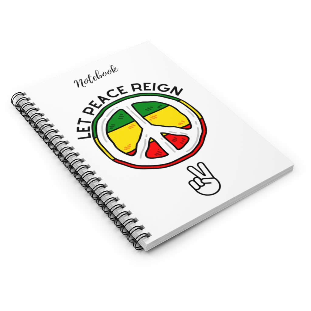 Let Peace Reign Spiral Notebook