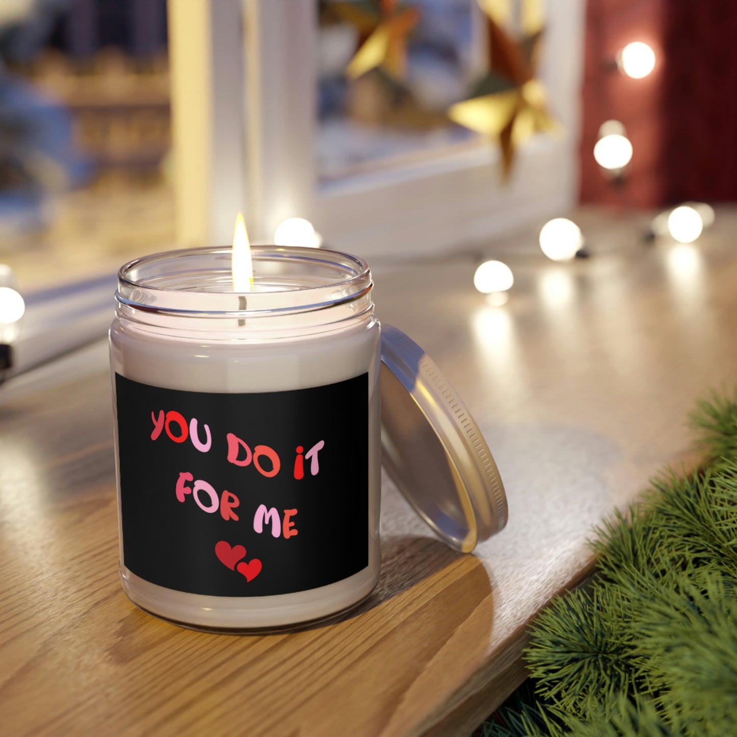 You Do It For Me Scented Candle, 9oz