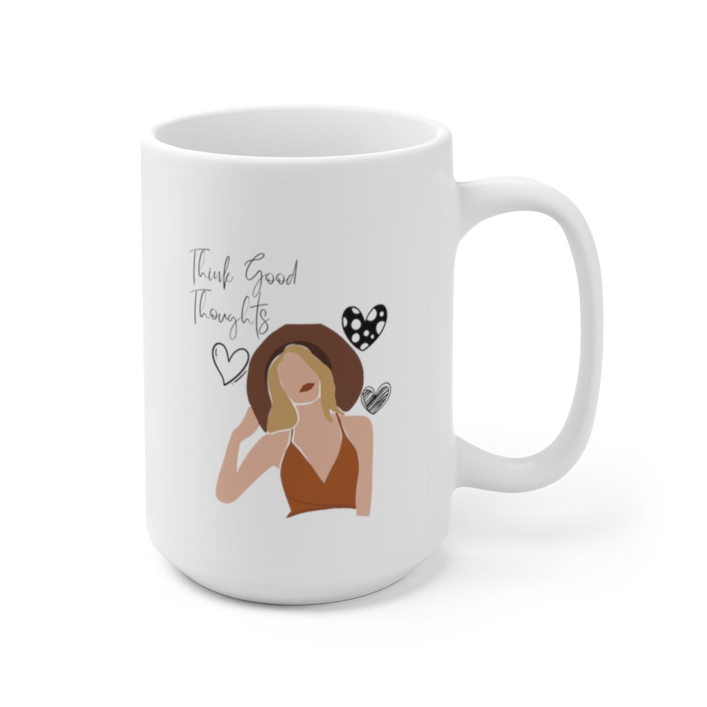 Think Good Thoughts Mug 15oz