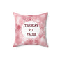 It's Okay To Pause Therapy Cushion Emotional Regulation Mental Health Decor Calming Accent Meditation Pillow Mindfulness Gift