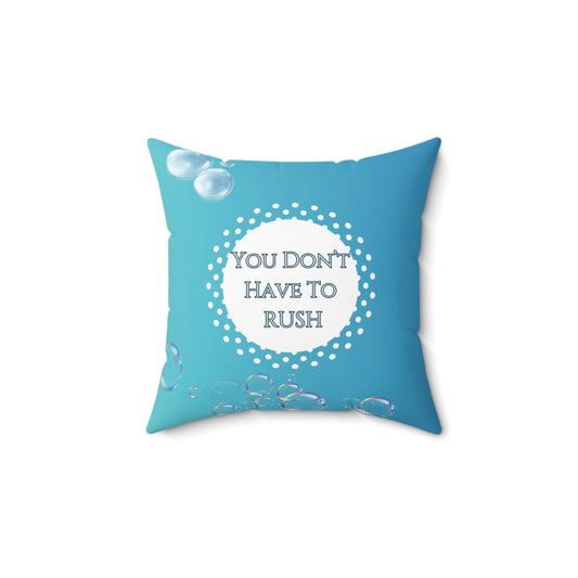 You Don’t Have to Rush Pillow Calming Reminder Cushion for Therapy Rooms, Waiting Areas and Gentle Grounding Anxiety Support Gift