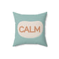 Calm Throw Pillow  Soft Teal and Cream Accent Cushion Modern Minimal Word Pillow Therapy Room or Home Decor Calming Accent Cushion