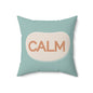 Calm Throw Pillow  Soft Teal and Cream Accent Cushion Modern Minimal Word Pillow Therapy Room or Home Decor Calming Accent Cushion