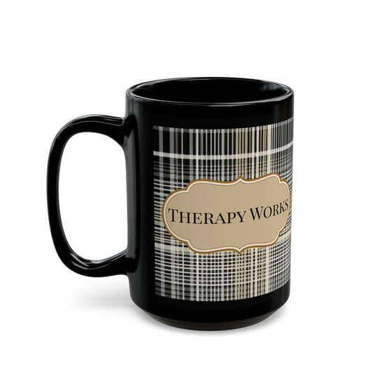 Black Mug Therapy Works Perfect for Coffee Lovers, Therapist Gift for Mental Health Professional Friends, Self-Care, Home Decor, Beverage Lover gift