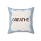 Breathe Throw Pillow Soft Blue Calm Accent Cushion for Therapy Rooms Bedrooms and Peaceful Spaces Autism Friendly Breath Pillow