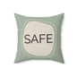 Safe Throw Pillow Supportive Space Collection  Therapy Room Décor Calming Affirmation Cushion for Teens and Adults Emotional Regulation