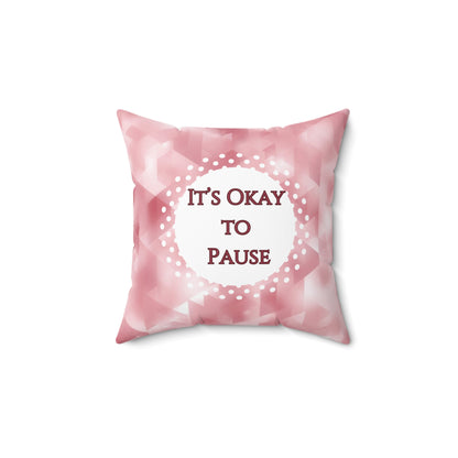 It's Okay To Pause Therapy Cushion Emotional Regulation Mental Health Decor Calming Accent Meditation Pillow Mindfulness Gift