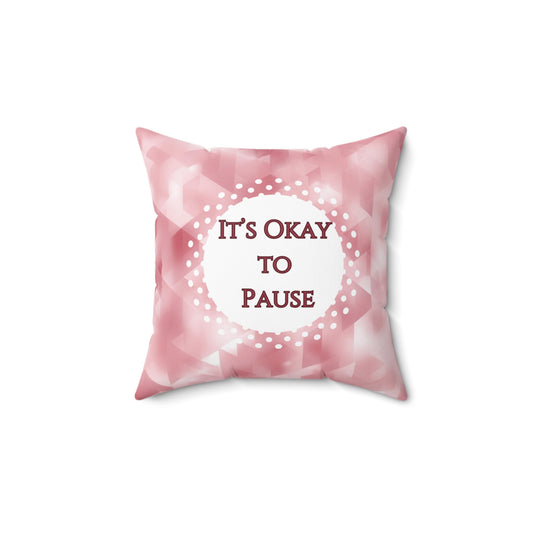 It's Okay To Pause Therapy Cushion Emotional Regulation Mental Health Decor Calming Accent Meditation Pillow Mindfulness Gift