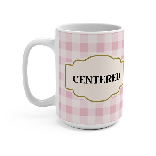 Grounded and Centered Therapist Pink Plaid Mug Gift Self-Care Healing Wellness Coffee Cup Healing Design Comfort Drinkware