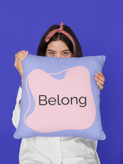 Belong Throw Pillow Lavender & Blush Affirmation Cushion for Therapy Spaces Neurodiverse Room Decor positive Word Pillow