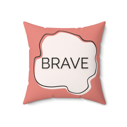 Brave Inspirational Throw Pillow Modern Minimalist Accent Cushion for Therapy Offices Teen Rooms  and Calm Home Spaces Wellness Gift