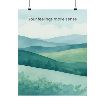 Your Feelings Make Sense Wall Art Therapy Office Decor Emotional Validation Poster Calm Landscape Print Counseling Room Mindfulness Art Wisely Spoken Calm Landscapes Collection
