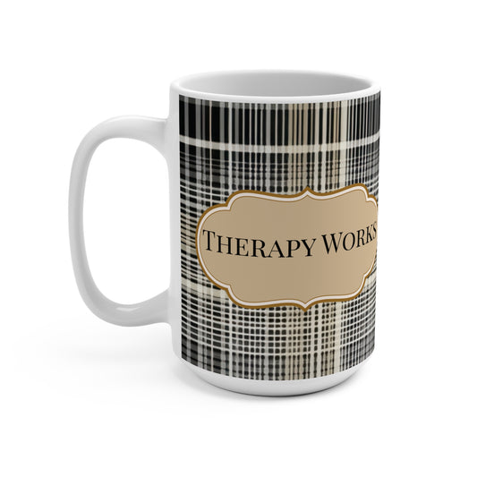 Therapy Works Mug Cozy Plaid Design for Self-Care, Gift for Therapists, Unique Coffee Cup, Relaxation Gift, Healing Design Home Decor