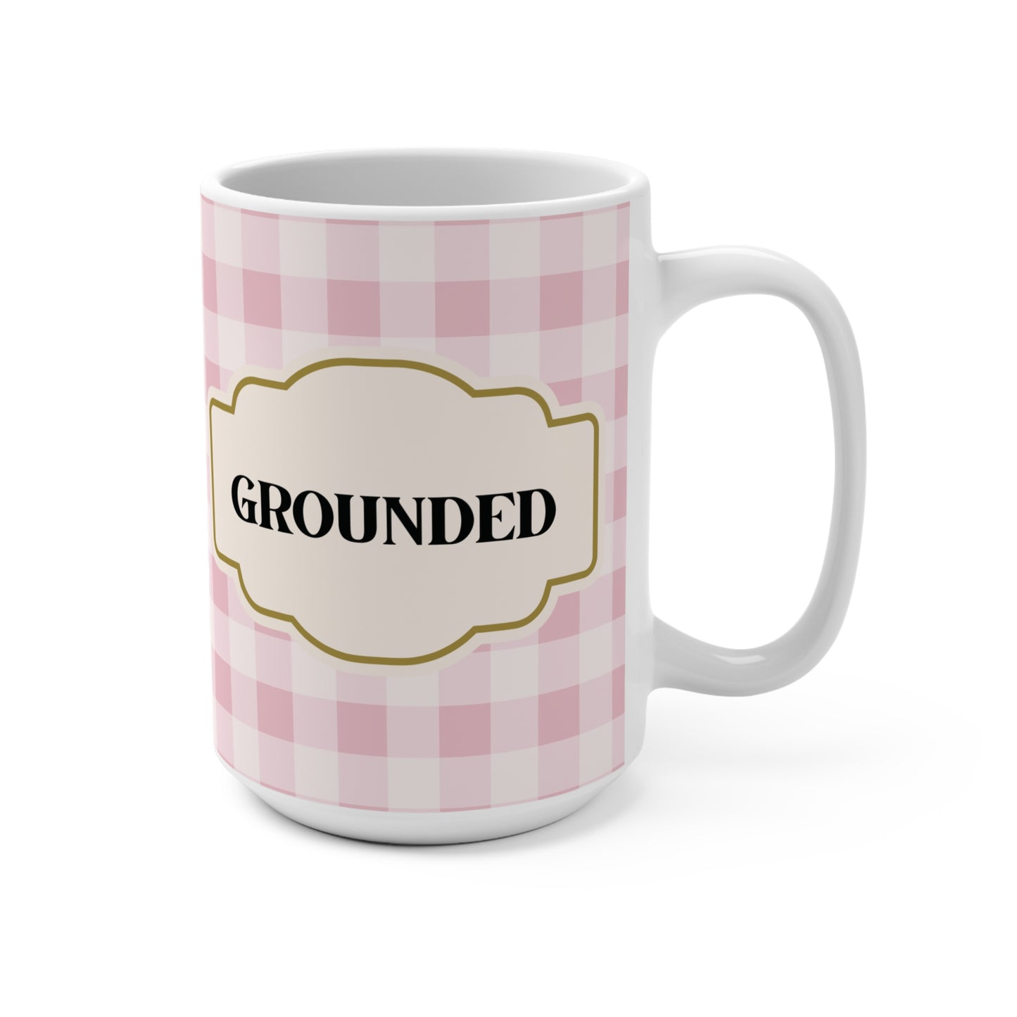 Grounded and Centered Therapist Pink Plaid Mug Gift Self-Care Healing Wellness Coffee Cup Healing Design Comfort Drinkware