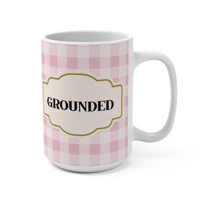 Grounded and Centered Therapist Pink Plaid Mug Gift Self-Care Healing Wellness Coffee Cup Healing Design Comfort Drinkware