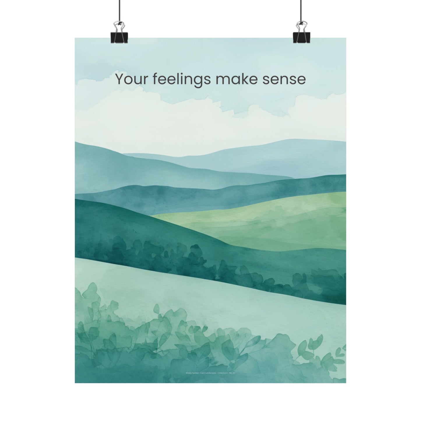 Your Feelings Make Sense Wall Art Therapy Office Decor Emotional Validation Poster Calm Landscape Print Counseling Room Mindfulness Art Wisely Spoken Calm Landscapes Collection
