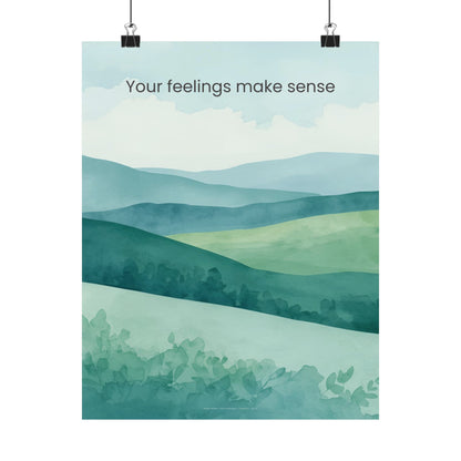 Your Feelings Make Sense Wall Art Therapy Office Decor Emotional Validation Poster Calm Landscape Print Counseling Room Mindfulness Art Wisely Spoken Calm Landscapes Collection