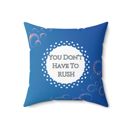 You Don’t Have to Rush Pillow Calming Reminder Cushion for Therapy Rooms, Waiting Areas and Gentle Grounding Anxiety Support Gift