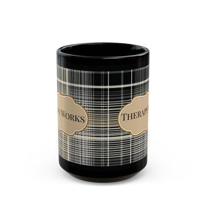 Black Mug Therapy Works Perfect for Coffee Lovers, Therapist Gift for Mental Health Professional Friends, Self-Care, Home Decor, Beverage Lover gift