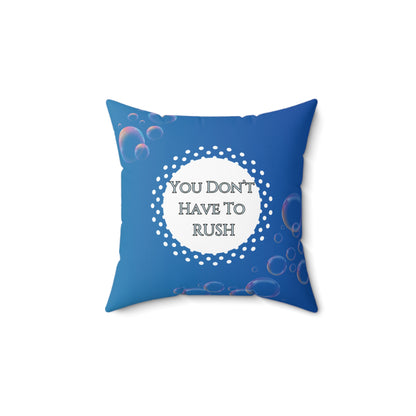 You Don’t Have to Rush Pillow Calming Reminder Cushion for Therapy Rooms, Waiting Areas and Gentle Grounding Anxiety Support Gift