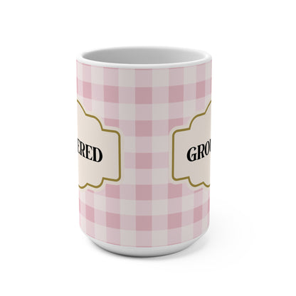Grounded and Centered Therapist Pink Plaid Mug Gift Self-Care Healing Wellness Coffee Cup Healing Design Comfort Drinkware