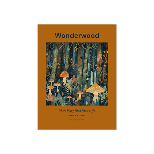 Wonderwood Neurodiversity Wall Art | Where Every Mind Finds Light | Whimsical Woodland Poster | Wisely Spoken Collection