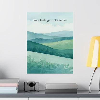 Your Feelings Make Sense Wall Art Therapy Office Decor Emotional Validation Poster Calm Landscape Print Counseling Room Mindfulness Art Wisely Spoken Calm Landscapes Collection