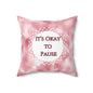 It's Okay To Pause Therapy Cushion Emotional Regulation Mental Health Decor Calming Accent Meditation Pillow Mindfulness Gift
