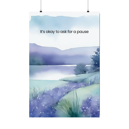 It’s OK to Ask for a Pause Wall Art Calming Watercolor Landscape Print Mindfulness Poster for Counseling Room Therapy Office Decor Emotional Wellness Art