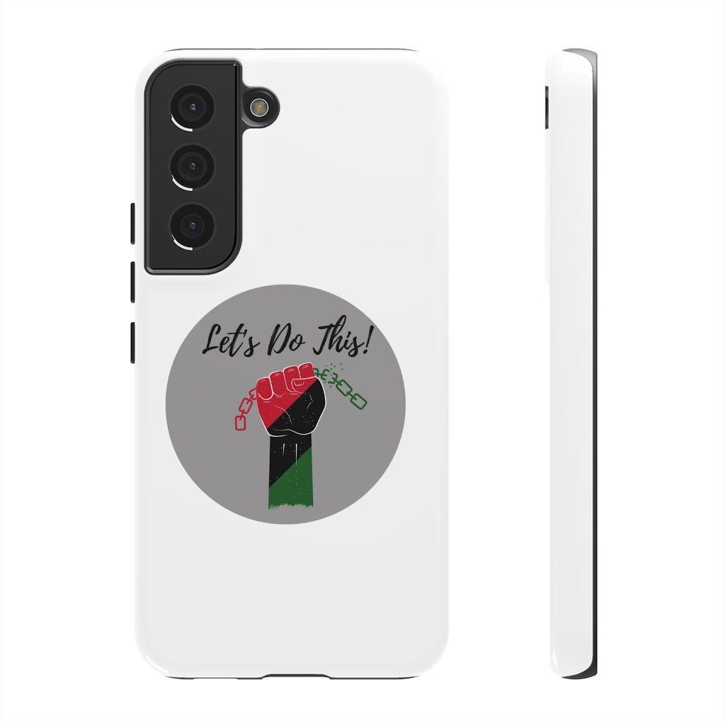 Let's Do This Phone Case