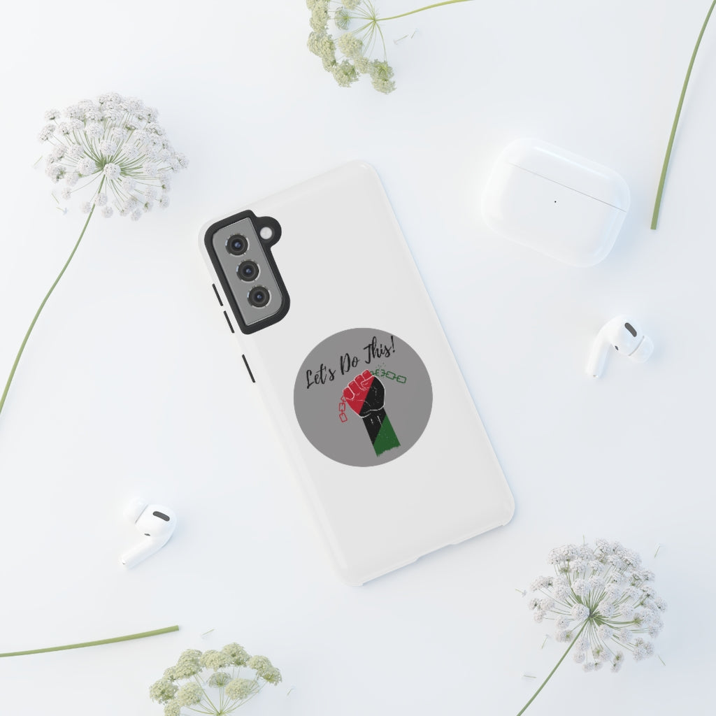 Let's Do This Phone Case