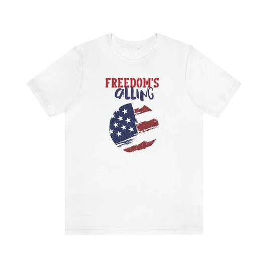 Freedom's Calling Unisex T Shirt