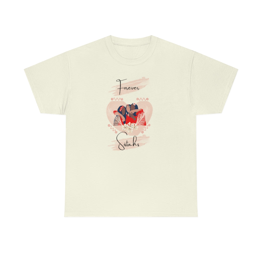 Forever Sistahs Tee