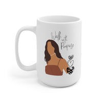 Walk With Purpose Mug 15oz