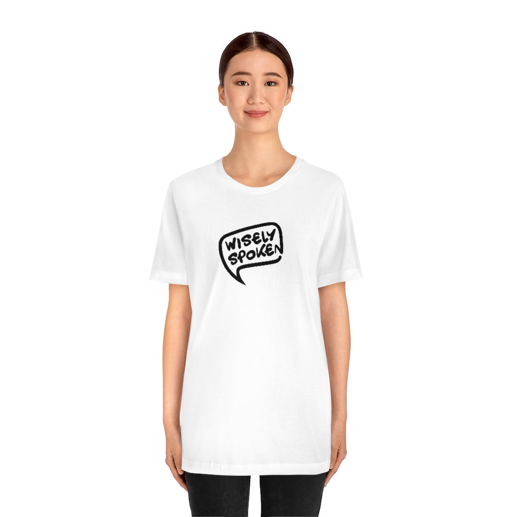 Wisely Spoken Unisex Tee