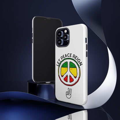 Let Peace Reign  Phone Case