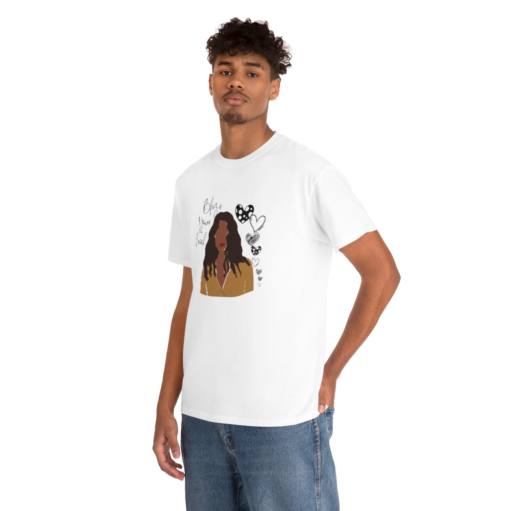 Blaze Your Trail Unisex Tee