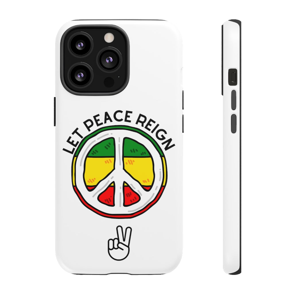 Let Peace Reign  Phone Case