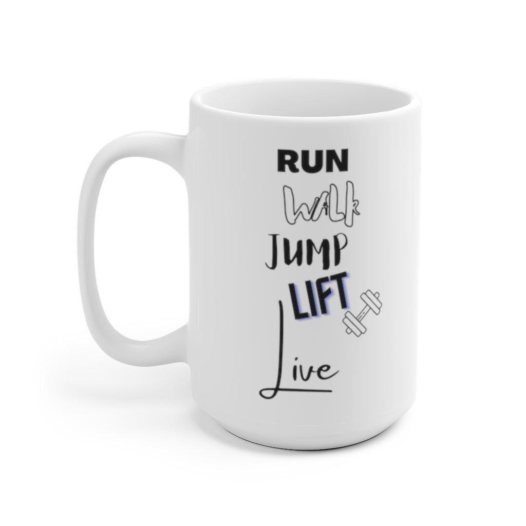 Run Walk Jump Lift Live Mug White