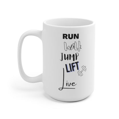 Run Walk Jump Lift Live Mug White