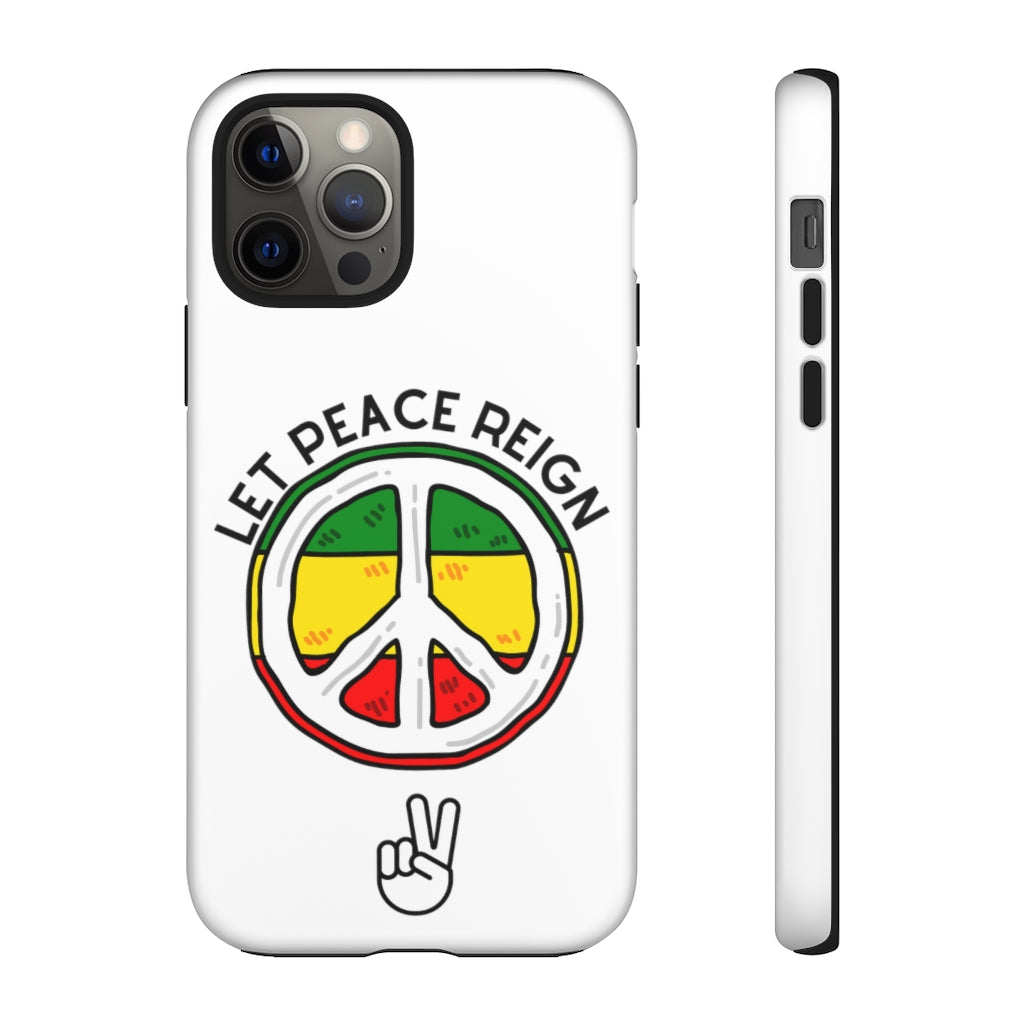 Let Peace Reign  Phone Case