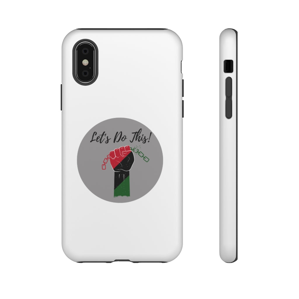 Let's Do This Phone Case