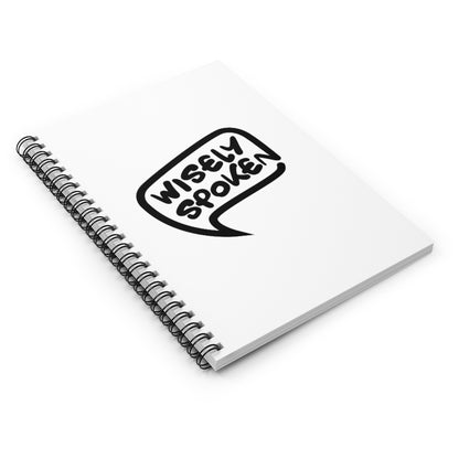 Wisely Spoken Spiral Notebook