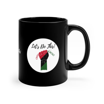 Let's Do This 11oz Mug Black