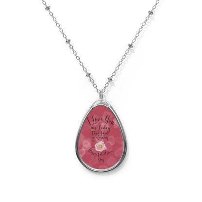 I Love You More Today Oval Necklace Valentine Jewelry