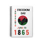 Freedom Day 1865 Spiral Notebook