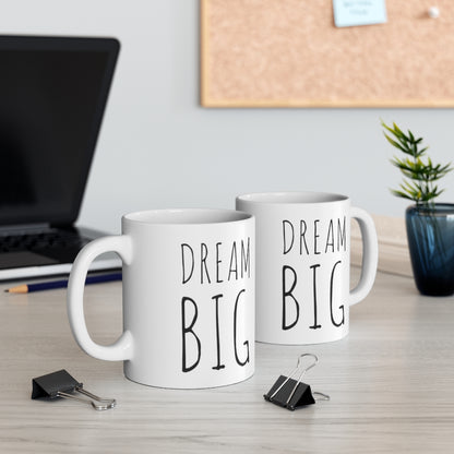 Dream Big Mug